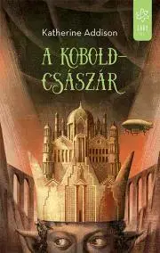 Sci-fi a fantasy A koboldcsászár - Addison Katherine