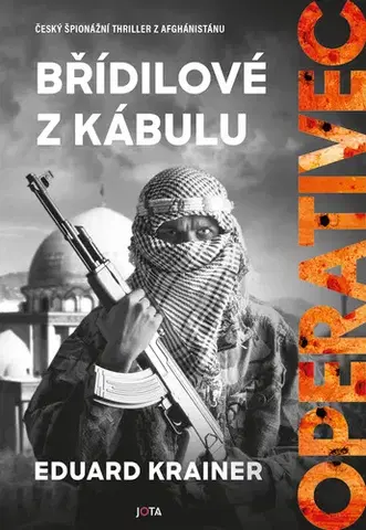Detektívky, trilery, horory Operativec II: Břídilové z Kábulu - Eduard Krainer