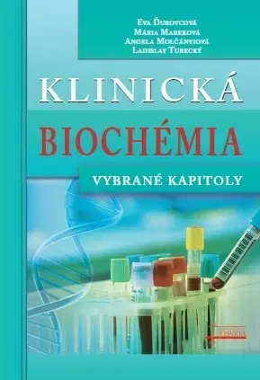 Medicína - ostatné Klinická biochémia - Kolektív autorov