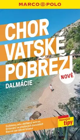 Európa Chorvatské pobřeží - Dalmacie - průvodce Marco Polo