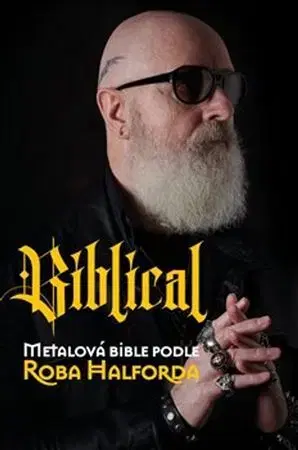 Hudba - noty, spevníky, príručky Biblical - Ian Gittins,Rob Halford