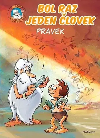 Komiksy Bol raz jeden človek - Pravek - Jean-Charles Gaudin