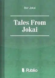 Svetová beletria Tales From Jókai - Mór Jókai