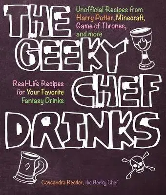 Nápoje - ostatné The Geeky Chef Drinks - Cassandra Reeder