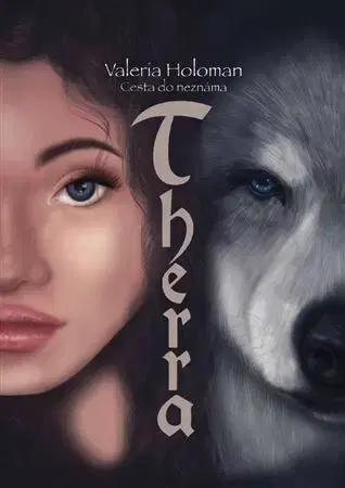 Sci-fi a fantasy Therra - Cesta do neznáma - Valeria Holoman