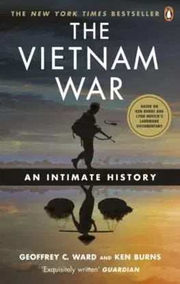 Vojnová literatúra - ostané The Vietnam War - Geoffrey C. Ward,Ken Burns
