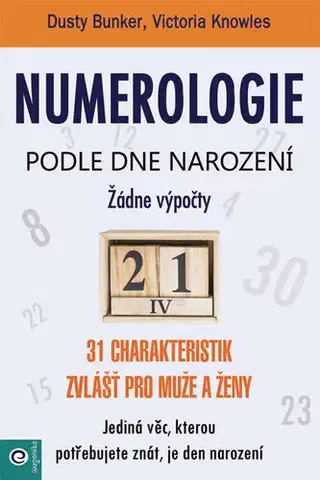 Numerológia Numerologie podle dne narození - Bunker Dusty,Knowles Victoria