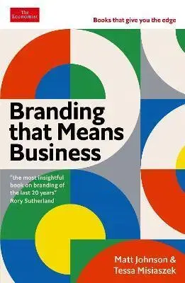 Manažment Branding that Means Business - Matt Johnson,Tessa Misiaszek