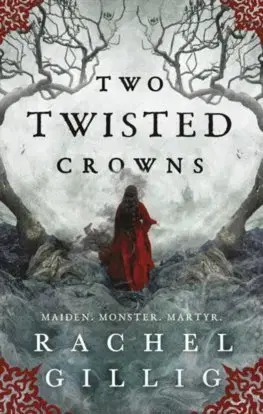Fantasy, upíri Two Twisted Crowns - Rachel Gillig