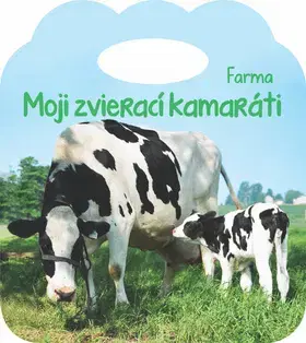 Pre deti a mládež - ostatné Moji zvierací kamaráti - Farma