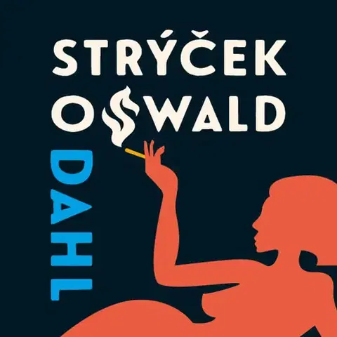 Svetová beletria Tympanum Můj strýček Oswald - audiokniha CD