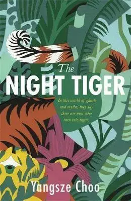 Cudzojazyčná literatúra The Night Tiger - Yangsze Choo
