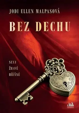 Erotická beletria Bez dechu - Jodi Ellen Malpasová