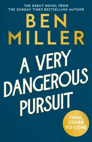 Detektívky, trilery, horory A Very Dangerous Pursuit - Ben Miller