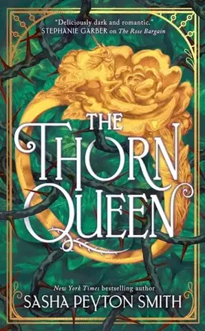 Young adults The Thorn Queen - Sasha Peyton Smith