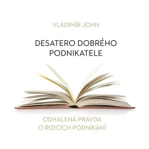 Ekonómia, manažment, marketing Meriglobe Advisory House Desatero dobrého podnikatele