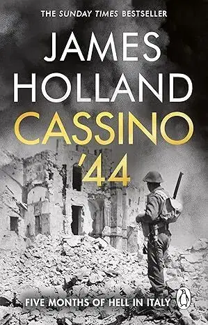 Druhá svetová vojna Cassino '44 - James Holland