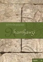Svetová beletria A karthauzi - József Eötvös