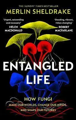 Cudzojazyčná literatúra Entangled Life - Merlin Sheldrake