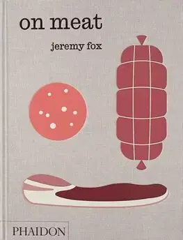 Mäso, Ryby On Meat - Fox Jeremy,Rachael Sheridan