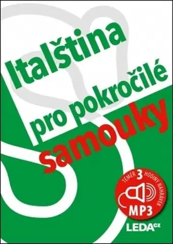 Učebnice pre samoukov Italština (nejen) pro pokročilé samouky - Růžena Hálová