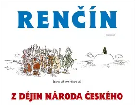 Citáty, výroky, aforizmy, príslovia, porekadlá Z dějin národa českého - Vladimír Renčín