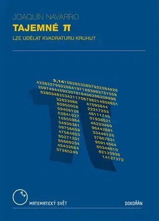 Matematika, logika Tajemné Pí - Joaquín Navarro