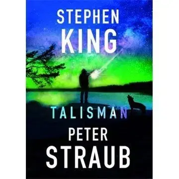 Sci-fi a fantasy Talisman - Stephen King,Peter Straub