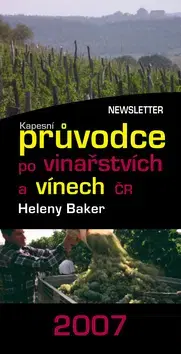 Odborná a náučná literatúra - ostatné Kapesní průvodce po vinařstvích a vínech České republiky 2007 - Helena Baker