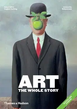 Dejiny, teória umenia Art: The Whole Story - Stephen Farthing