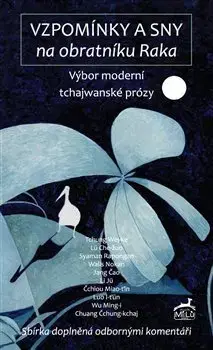 Svetová beletria Vzpomínky a sny na obratníku Raka - Kolektív autorov,Pavlína Krámská,Jana Šimonová,Jana Heřmanová,František Reismüller