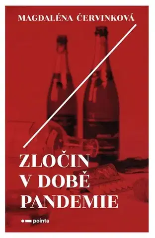 Detektívky, trilery, horory Zločin v době pandemie - Magdaléna Červinková