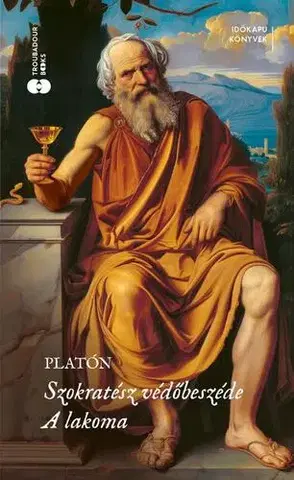 Filozofia Szokratész védőbeszéde / A lakoma - Platón,Gábor Devecseri