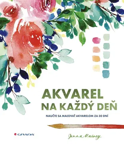 Maliarstvo, grafika Akvarel na každý deň - Jenna Rainey,Daniela Hrúziková