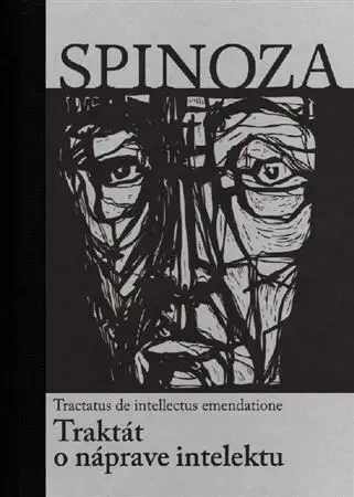 Filozofia Traktát o náprave intelektu - Baruch Spinoza