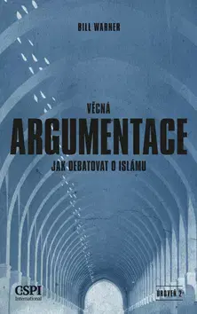 Islam Věcná argumentace - Bill Warner