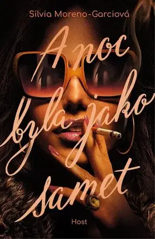 Detektívky, trilery, horory A noc byla jako samet - Silvia Moreno-Garcia,Ivana Svobodová