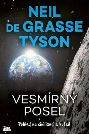 Astronómia, vesmír, fyzika Vesmírný posel - Neil deGrasse Tyson