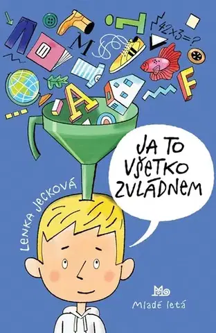Rozprávky Ja to všetko zvládnem - Lenka Jecková,Lukáš Fibrich