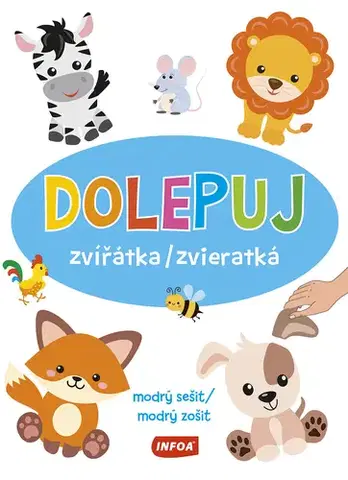 Nalepovačky, vystrihovačky, skladačky Dolepuj zvířátka / zvieratká - modrý sešit / modrý zošit