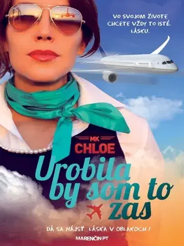 Romantická beletria Urobila by som to zas - Chloe MK