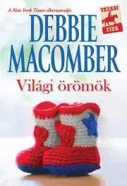 Romantická beletria Világi örömök - Debbie Macomber