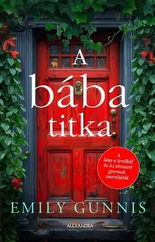 Beletria - ostatné A bába titka - Emily Gunnisová
