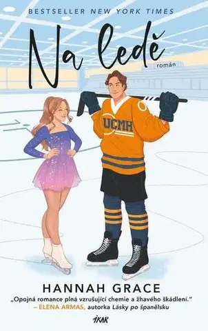 Romantická beletria Na ledě - Hannah Grace