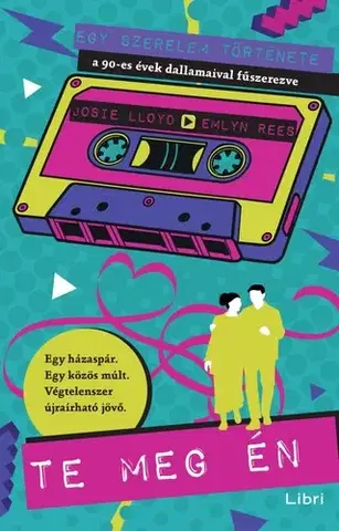 Romantická beletria Te meg én - Emlyn Rees,Josie Lloydová