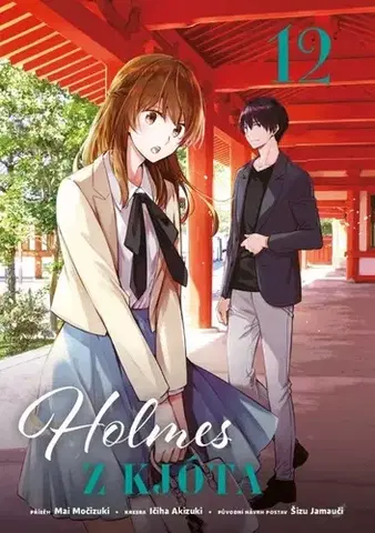 Manga Holmes z Kjóta 12 - Mai Močizuki,Šizu Jamauči,Ičiha Akizuki