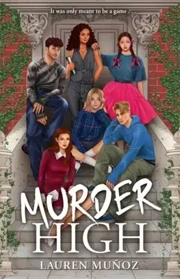 Young adults Murder High - Lauren Munoz