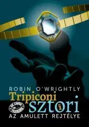 Sci-fi a fantasy Az amulett rejtélye - OWrightly Robin