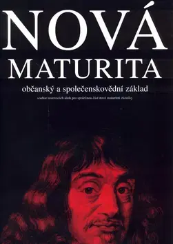 Učebnice pre SŠ - ostatné Nová maturita, občanský a společenskovědní základ - Stanislav Bendl