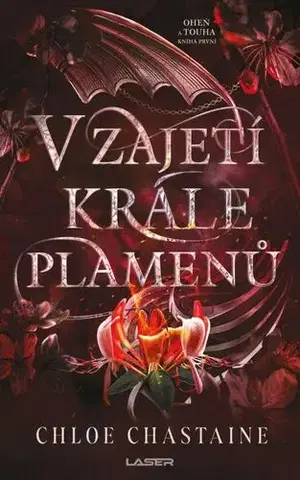 Sci-fi a fantasy V zajetí krále plamenů - Chloe Chastaine